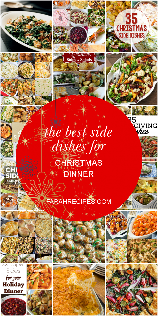 The Best Side Dishes for Christmas Dinner - Most Popular Ideas of All Time
